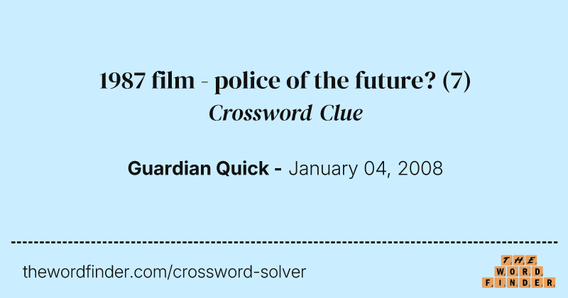 1987 film - police of the future? crossword clue image