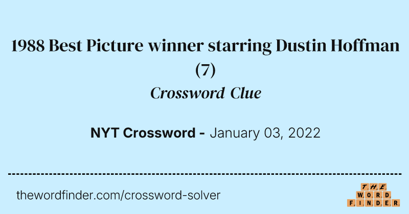 1988 Best Picture winner starring Dustin Hoffman crossword clue image