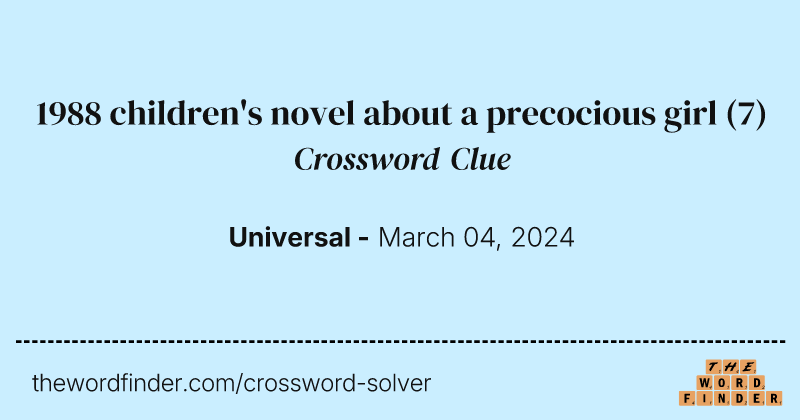 1988 children's novel about a precocious girl crossword clue image
