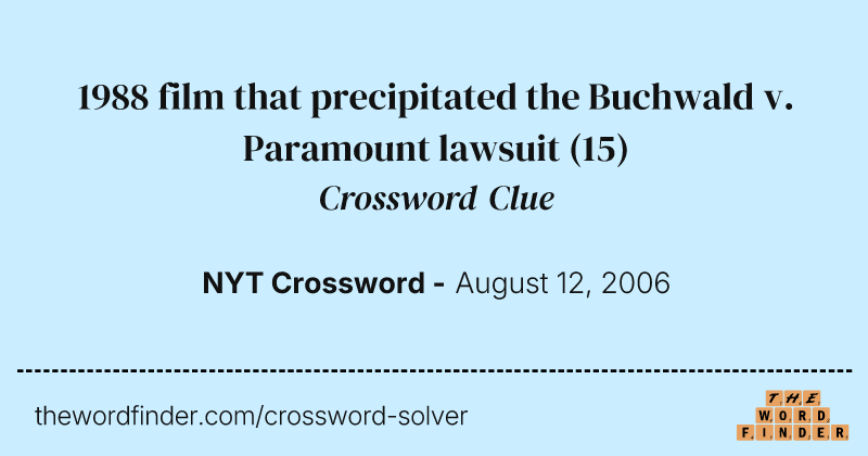 1988 film that precipitated the Buchwald v. Paramount lawsuit crossword clue image