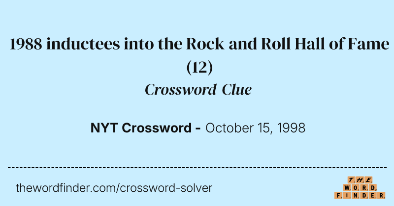 1988 inductees into the Rock and Roll Hall of Fame crossword clue image