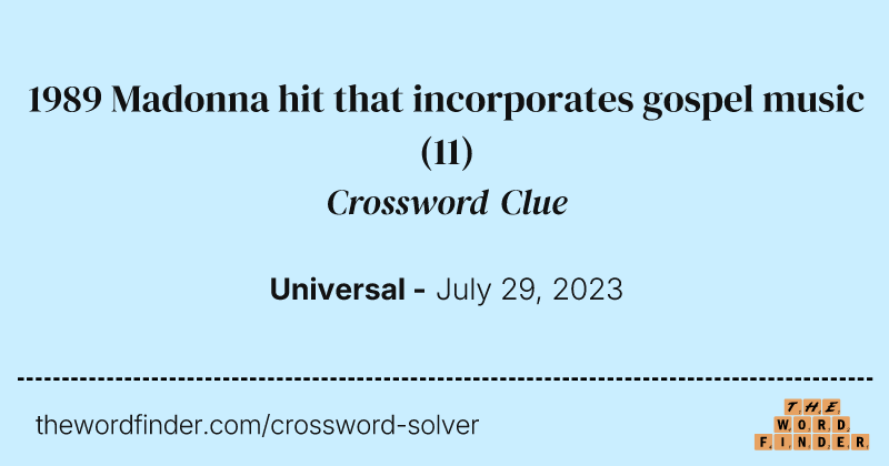 1989 Madonna hit that incorporates gospel music crossword clue image
