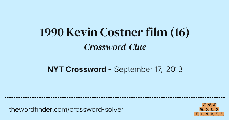 1990 Kevin Costner film crossword clue image