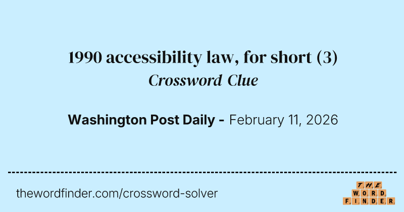 1990 accessibility law, for short crossword clue image