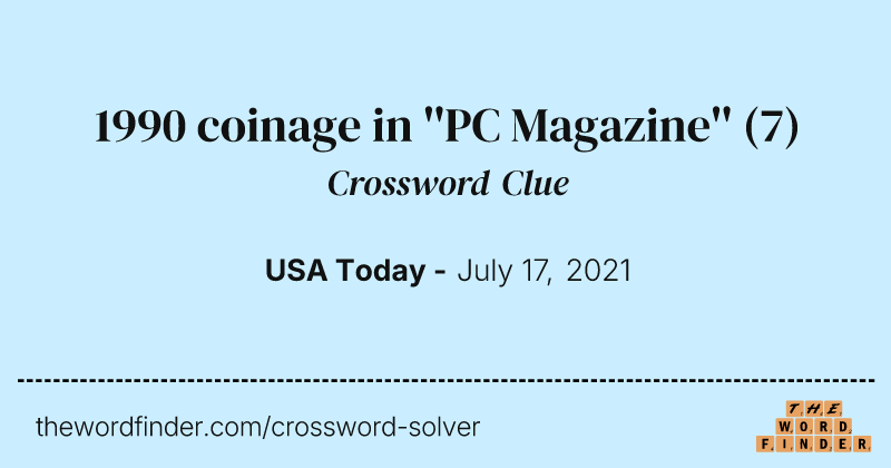 1990 coinage in ''PC Magazine'' crossword clue image