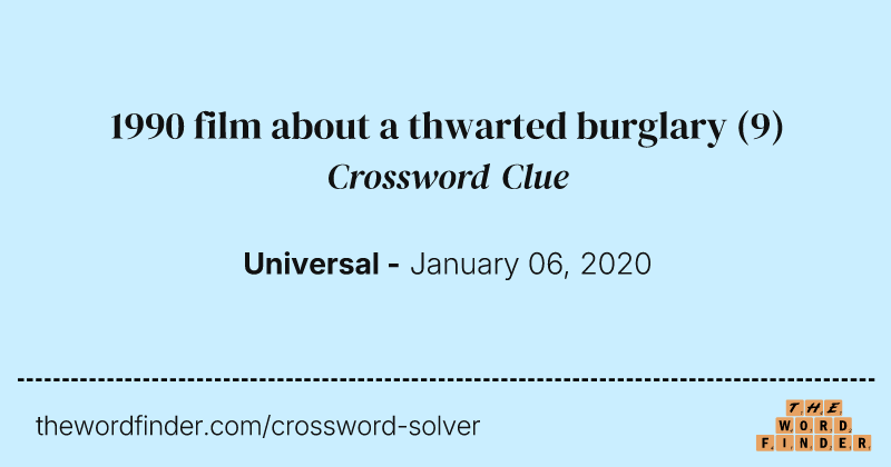 1990 film about a thwarted burglary crossword clue image