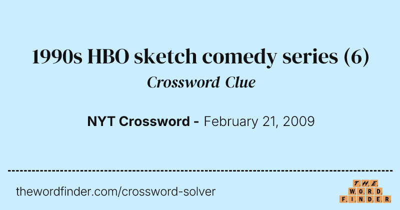 1990s HBO sketch comedy series crossword clue image