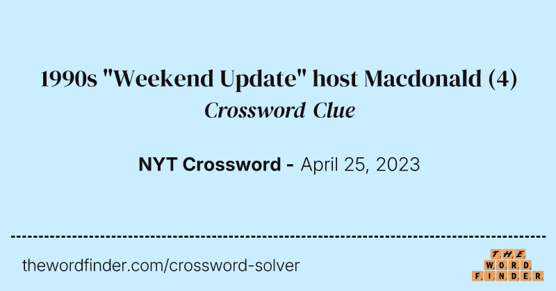 1990s "Weekend Update" host Macdonald crossword clue image