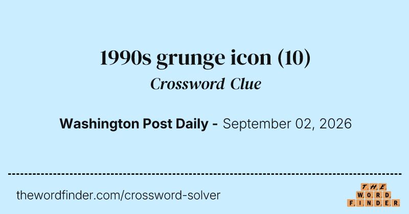 1990s grunge icon crossword clue image