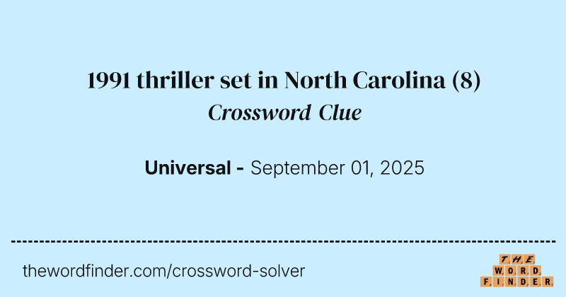 1991 thriller set in North Carolina crossword clue image