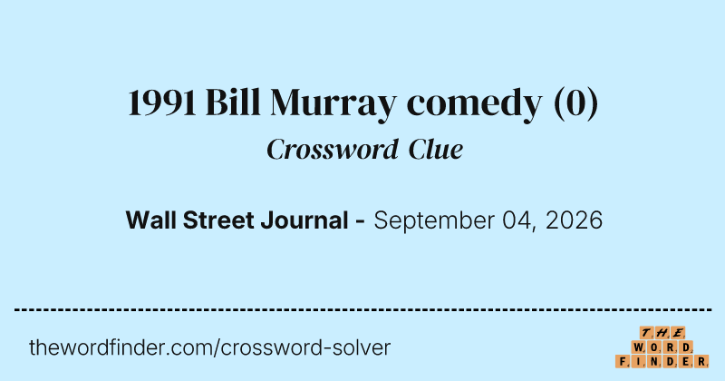 1991 Bill Murray comedy crossword clue image