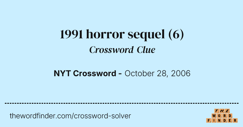 1991 horror sequel crossword clue image