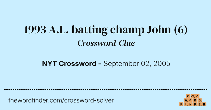 1993 A.L. batting champ John crossword clue image
