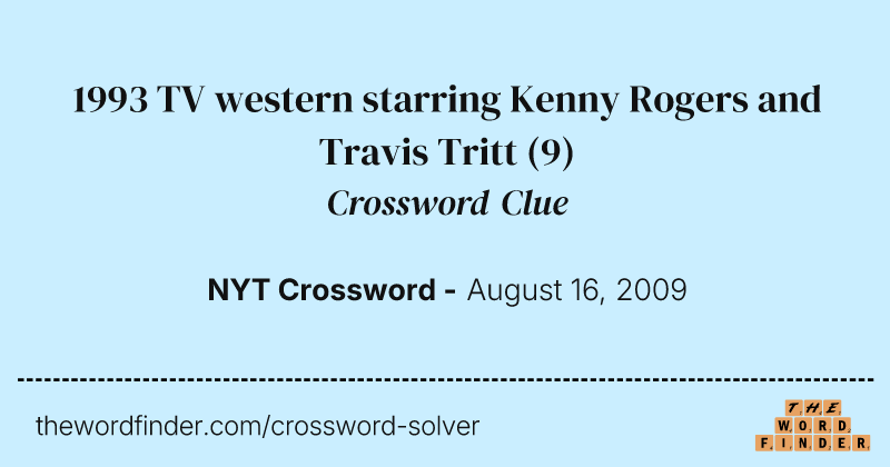 1993 TV western starring Kenny Rogers and Travis Tritt crossword clue image
