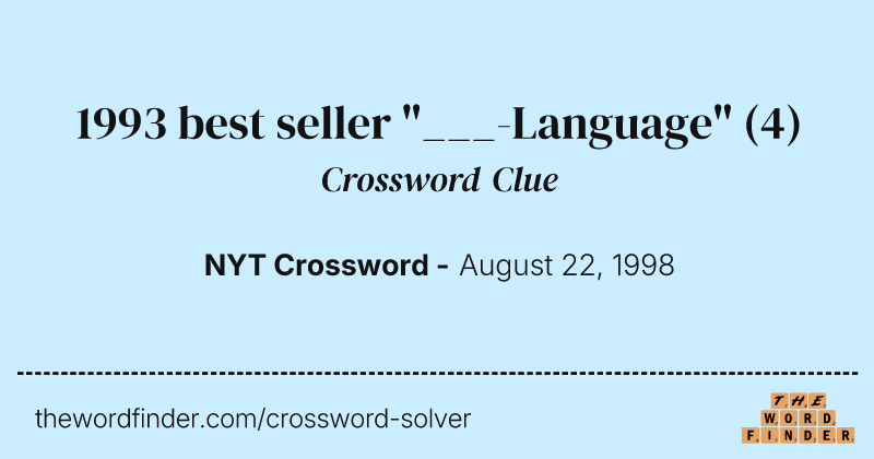 1993 best seller "___-Language" crossword clue image