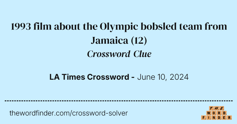 1993 film about the Olympic bobsled team from Jamaica crossword clue image
