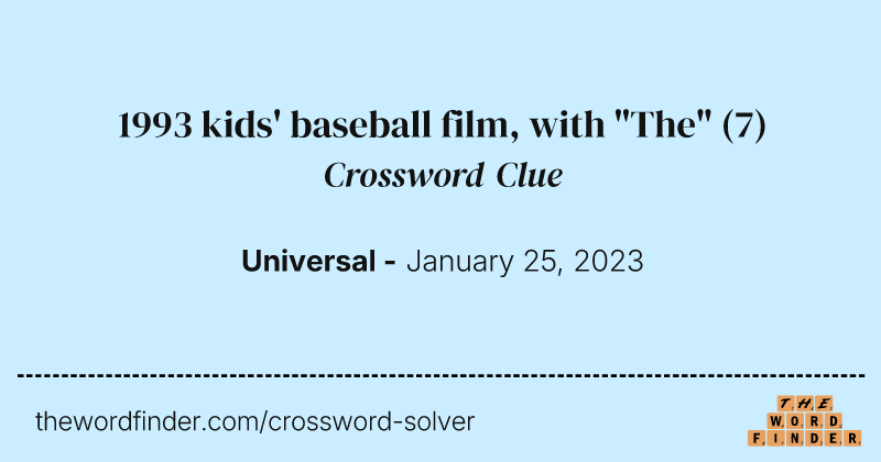 1993 kids' baseball film, with "The" crossword clue image