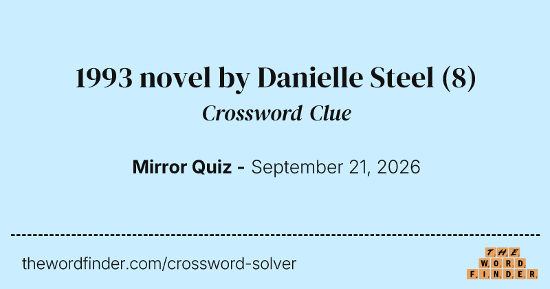 1993 novel by Danielle Steel crossword clue image
