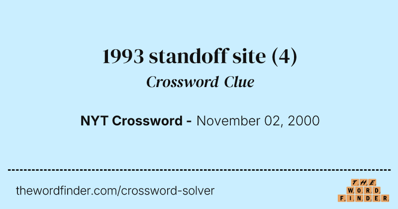 1993 standoff site crossword clue image