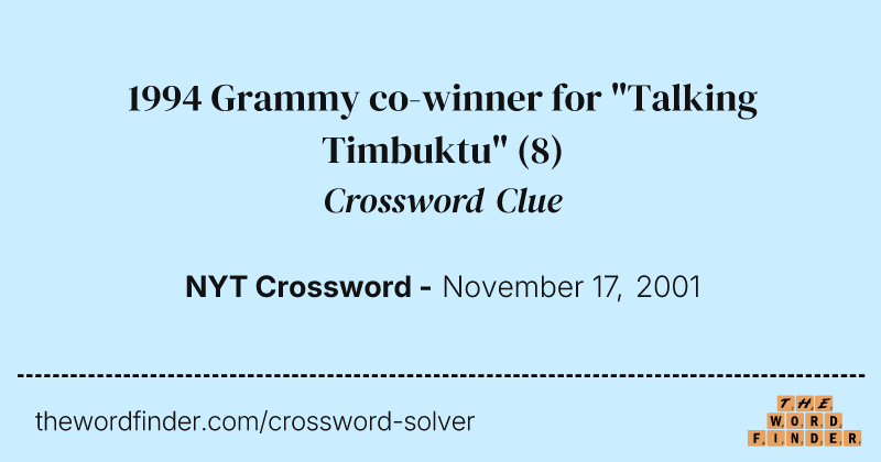 1994 Grammy co-winner for "Talking Timbuktu" crossword clue image