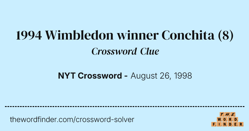 1994 Wimbledon winner Conchita crossword clue image