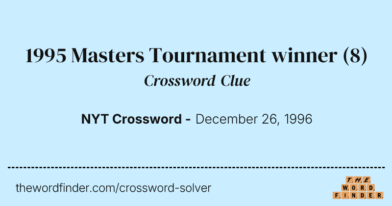 1995 Masters Tournament winner crossword clue image