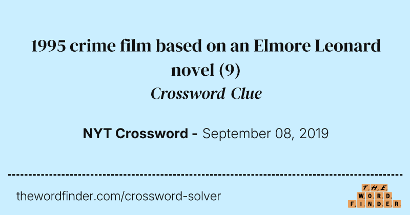 1995 crime film based on an Elmore Leonard novel crossword clue image