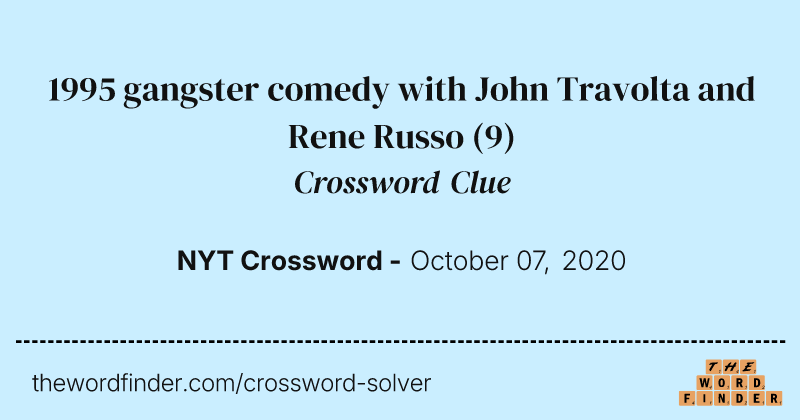 1995 gangster comedy with John Travolta and Rene Russo crossword clue image