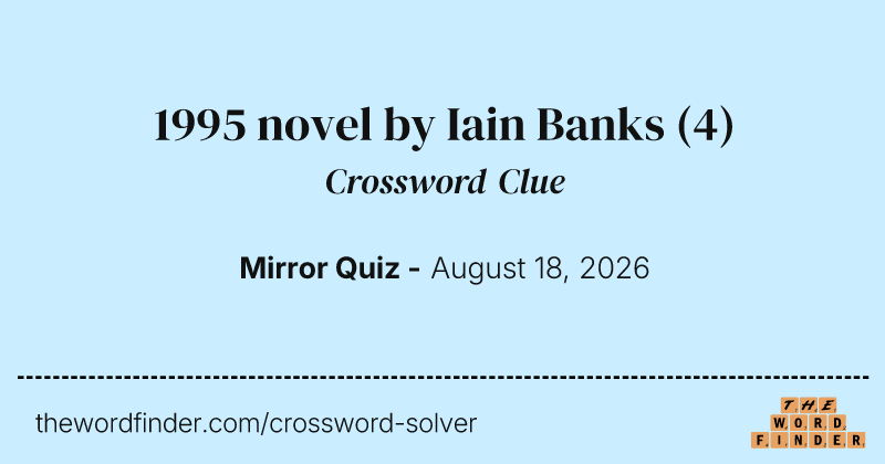 1995 novel by Iain Banks crossword clue image