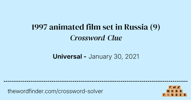 1997 animated film set in Russia crossword clue image