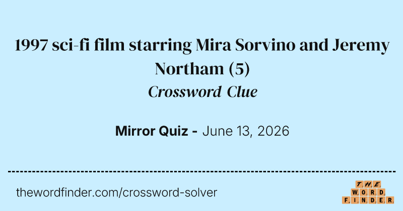 1997 sci-fi film starring Mira Sorvino and Jeremy Northam crossword clue image