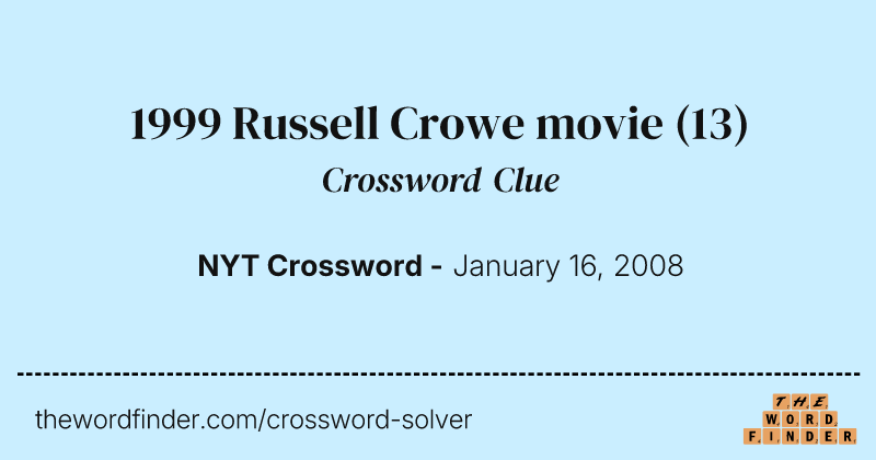 1999 Russell Crowe movie crossword clue image