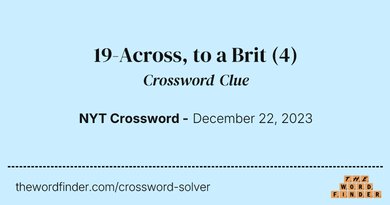 19-Across, to a Brit crossword clue image