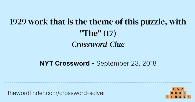 1929 work that is the theme of this puzzle, with "The" crossword clue image