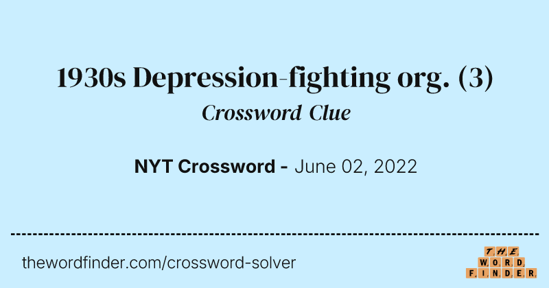 1930s Depression-fighting org. crossword clue image