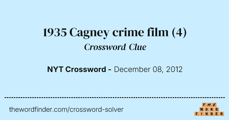 1935 Cagney crime film crossword clue image