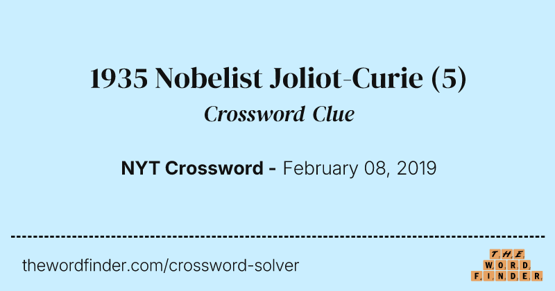 1935 Nobelist Joliot-Curie crossword clue image