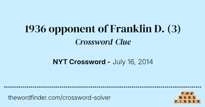 1936 opponent of Franklin D. crossword clue image
