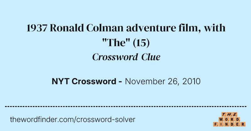 1937 Ronald Colman adventure film, with "The" crossword clue image