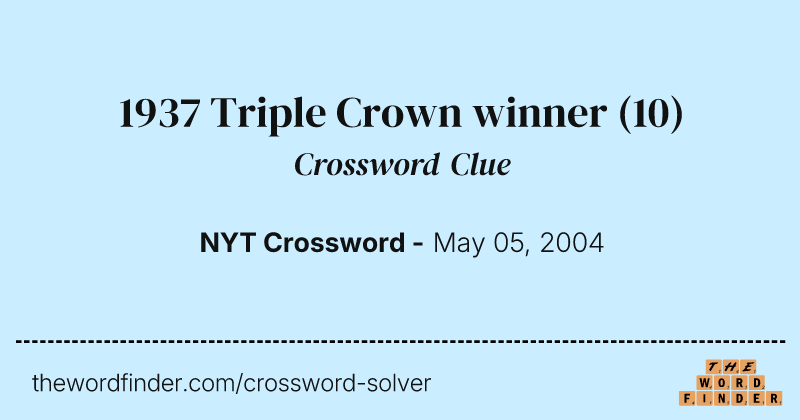 1937 Triple Crown winner crossword clue image