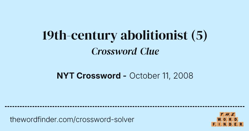 19th-century abolitionist crossword clue image