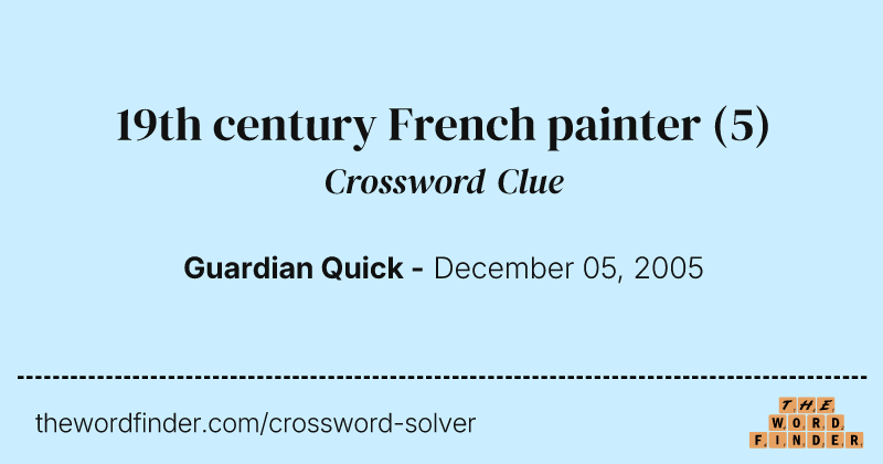 19th century French painter crossword clue image