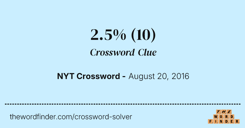 2.5% crossword clue image