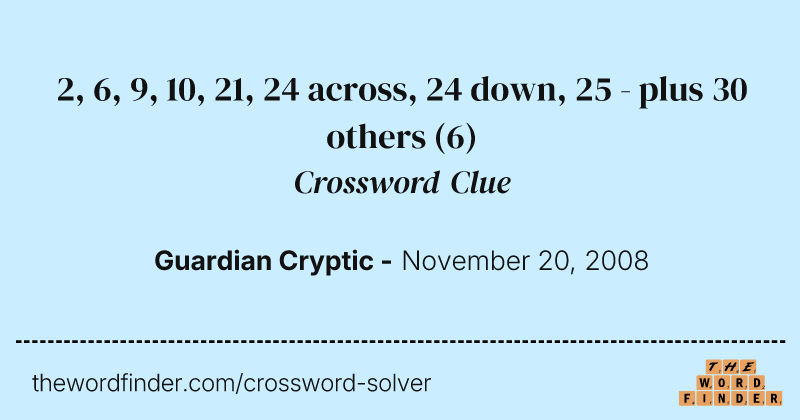 2, 6, 9, 10, 21, 24 across, 24 down, 25 - plus 30 others crossword clue image