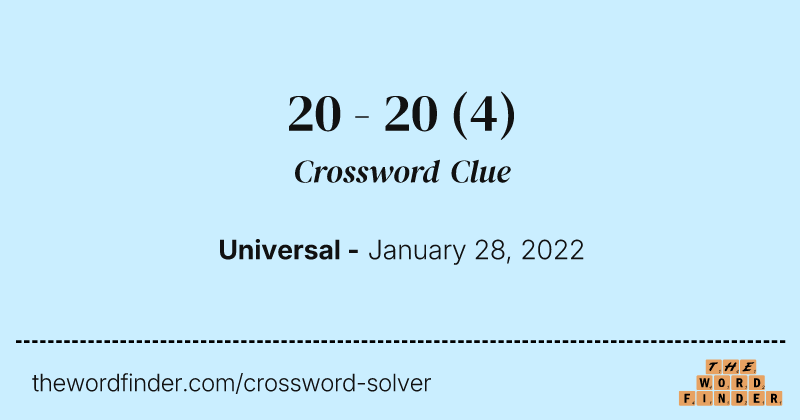 20 - 20 crossword clue image