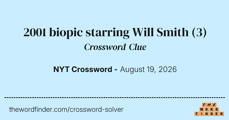 2001 biopic starring Will Smith crossword clue image