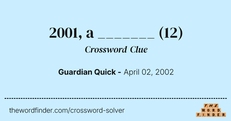 2001, a _______ crossword clue image