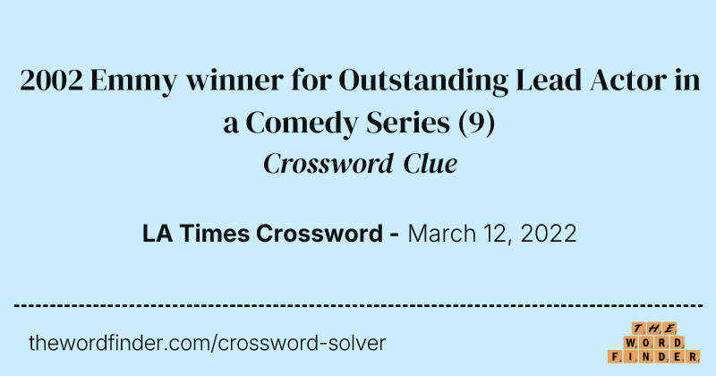 2002 Emmy winner for Outstanding Lead Actor in a Comedy Series crossword clue image