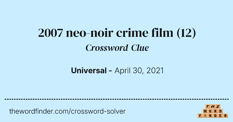 2007 neo-noir crime film crossword clue image