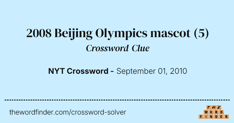 2008 Beijing Olympics mascot crossword clue image